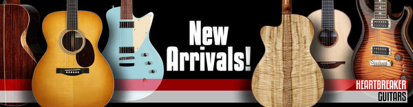 Just Arrived - Heartbreaker Guitars